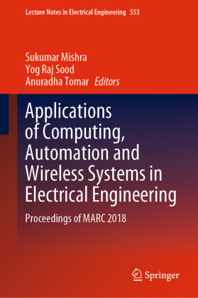 Applications of Computing, Automation and Wireless Systems in Electrical Engineering, 2 Teile 