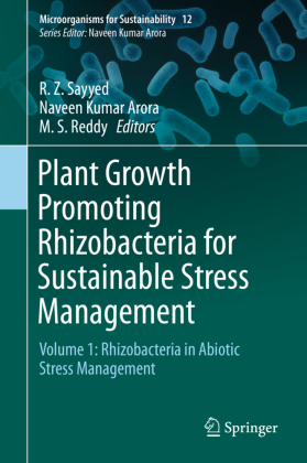 Plant Growth Promoting Rhizobacteria for Sustainable Stress Management 