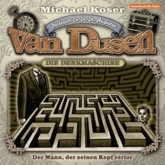 Professor van Dusen - Der Mann, der seinen Kopf verlor (Neuauflage), 1 Audio-CD 