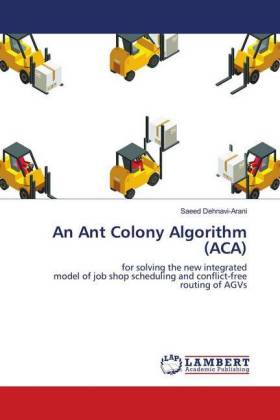 An Ant Colony Algorithm (ACA) 
