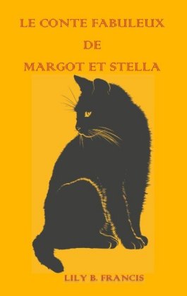 Le conte fabuleux de Margot et Stella 