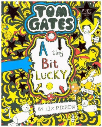 Tom Gates - A Tiny Bit Lucky 