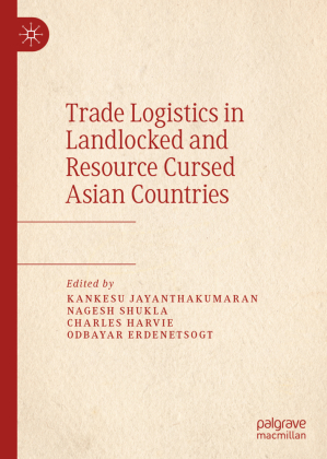 Trade Logistics in Landlocked and Resource Cursed Asian Countries 