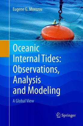 Oceanic Internal Tides: Observations, Analysis and Modeling 