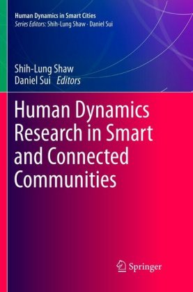 Human Dynamics Research in Smart and Connected Communities 