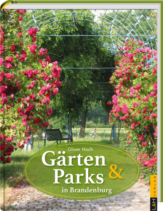Gärten und Parks in Brandenburg