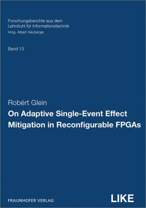 On Adaptive Single-Event Effect Mitigation in Reconfigurable FPGAs. 
