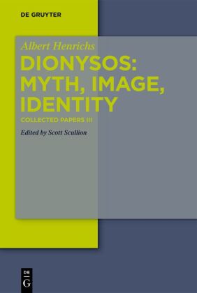 Dionysos: Myth, Image, Identity 