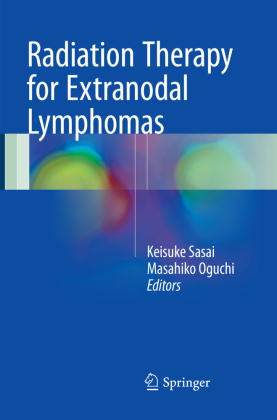 Radiation Therapy for Extranodal Lymphomas 