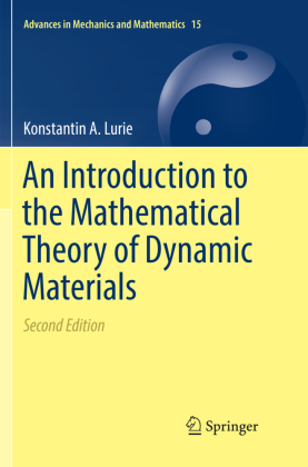 An Introduction to the Mathematical Theory of Dynamic Materials 