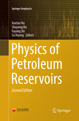 Physics of Petroleum Reservoirs 
