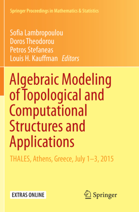 Algebraic Modeling of Topological and Computational Structures and Applications 