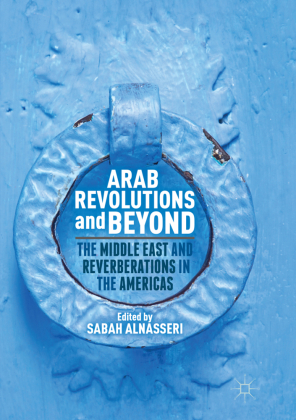 Arab Revolutions and Beyond 
