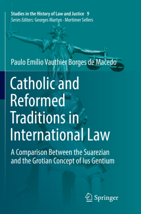 Catholic and Reformed Traditions in International Law 