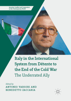 Italy in the International System from Détente to the End of the Cold War 