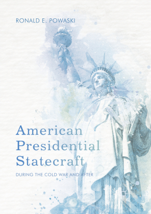 American Presidential Statecraft 
