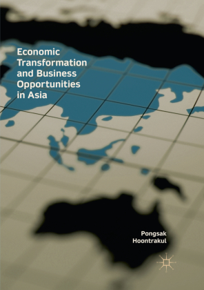 Economic Transformation and Business Opportunities in Asia 