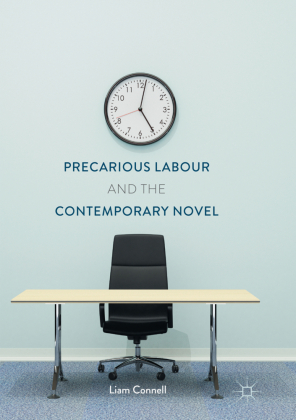 Precarious Labour and the Contemporary Novel 