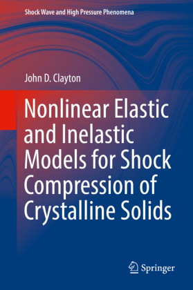 Nonlinear Elastic and Inelastic Models for Shock Compression of Crystalline Solids 