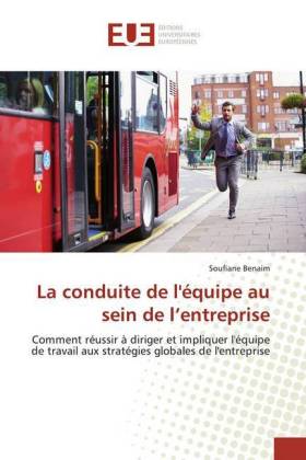 La conduite de l'équipe au sein de l'entreprise 