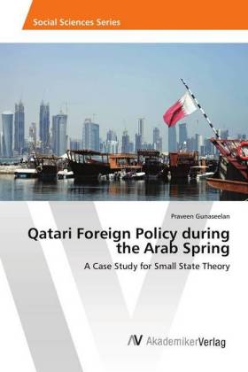 Qatari Foreign Policy during the Arab Spring 