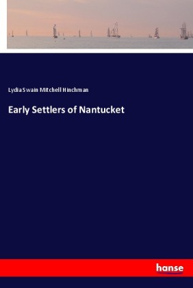 Early Settlers of Nantucket 