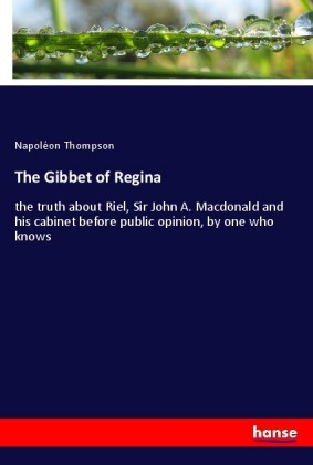 The Gibbet of Regina 