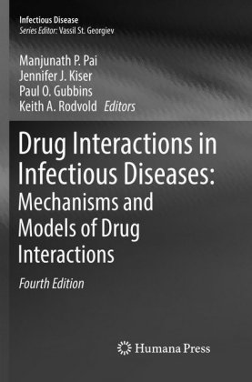Drug Interactions in Infectious Diseases: Mechanisms and Models of Drug Interactions 