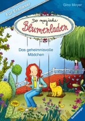 Der magische Blumenladen für Erstleser: Das geheimnisvolle Mädchen Cover