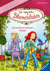 Der magische Blumenladen für Erstleser, Band 1: Die verschwundenen Katzen Cover