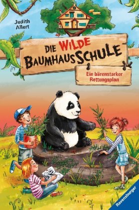 Die wilde Baumhausschule, Band 2: Ein bärenstarker Rettungsplan; .