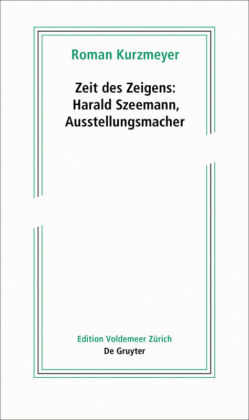 Zeit des Zeigens - Harald Szeemann, Ausstellungsmacher