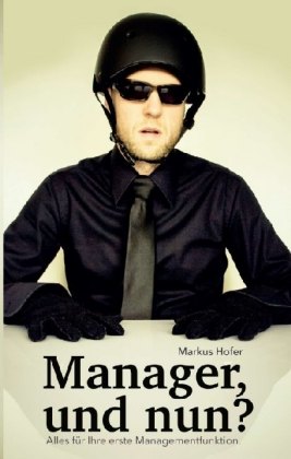 Manager, und nun? 