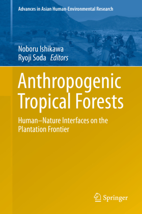 Anthropogenic Tropical Forests 