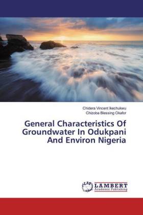 General Characteristics Of Groundwater In Odukpani And Environ Nigeria 