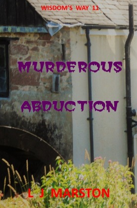 Wisdom's Way / Murderous Abduction 