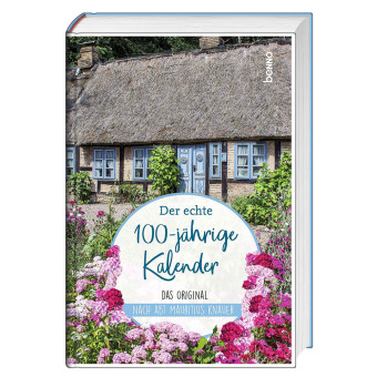 Der echte 100-jährige Kalender von Mauritius Knauer | ISBN 978-3-7462
