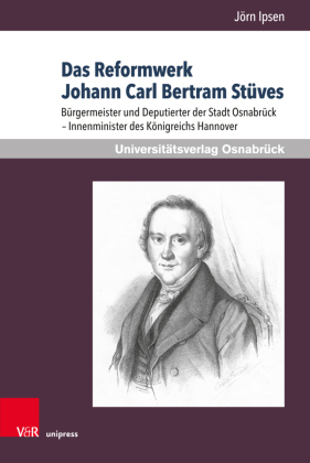 Das Reformwerk Johann Carl Bertram Stüves 