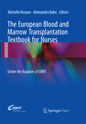 The European Blood and Marrow Transplantation Textbook for Nurses 