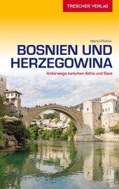 TRESCHER Reiseführer Bosnien und Herzegowina Cover