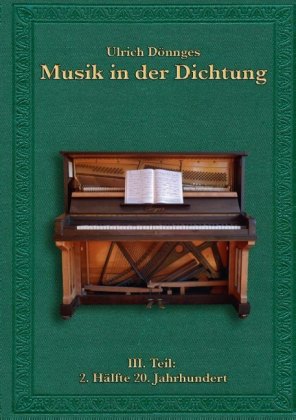 Musik in der Dichtung 1. Auflage 