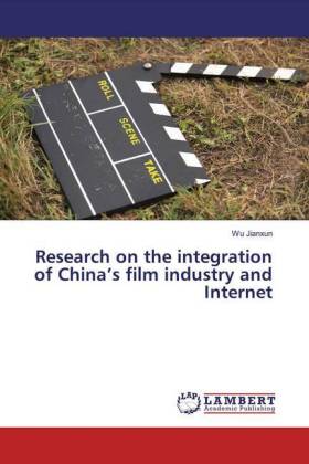 Research on the integration of China's film industry and Internet 