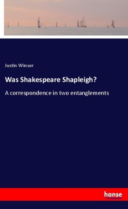 Was Shakespeare Shapleigh? 