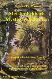 Meister Eckharts Mystische Schriften