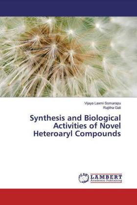 Synthesis and Biological Activities of Novel Heteroaryl Compounds 