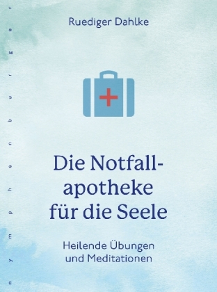 Die Notfallapotheke für die Seele