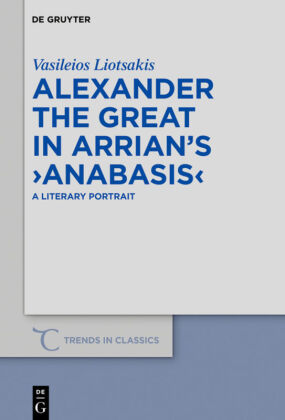 Alexander the Great in Arrian's 'Anabasis' 