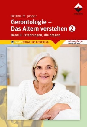 Gerontologie - Das Altern verstehen 