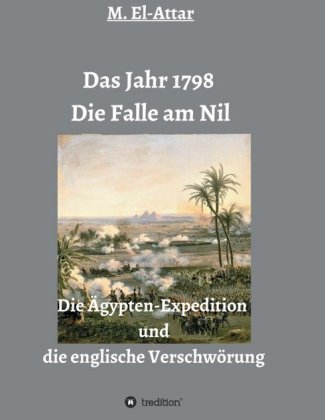 Das Jahr 1798 - Die Falle am Nil 