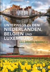 Unterwegs in den Niederlanden, Belgien und Luxemburg Cover
